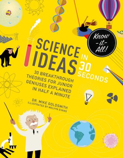 Science Ideas in 30 Seconds