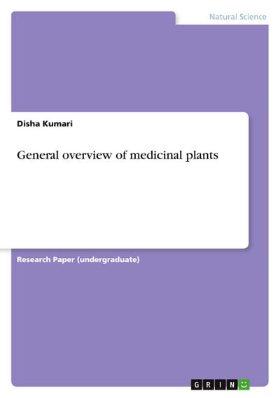 General overview of medicinal plants