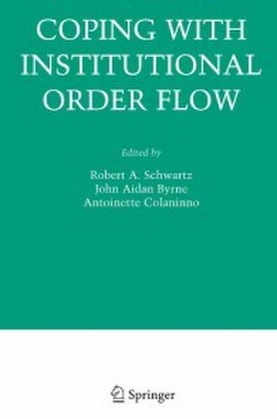 Coping With Institutional Order Flow