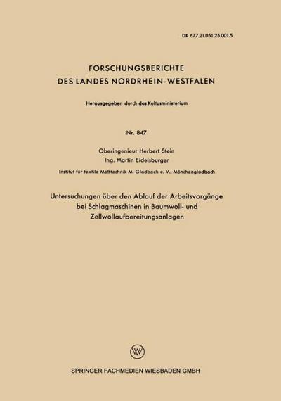 Untersuchungen über den Ablauf der Arbeitsvorgänge bei Schlagmaschinen in Baumwoll- und Zellwollaufbereitungsanlagen