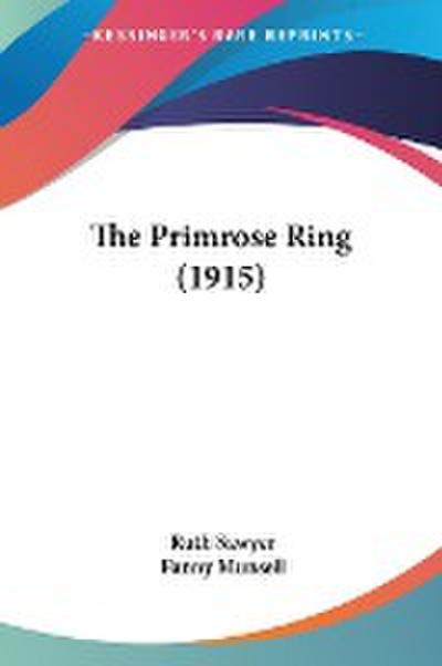 The Primrose Ring (1915)