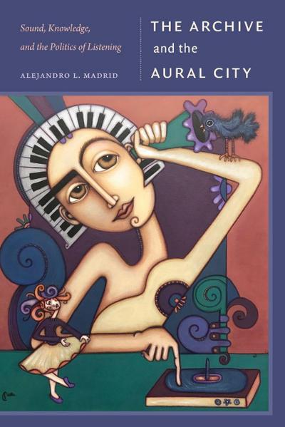 The Archive and the Aural City