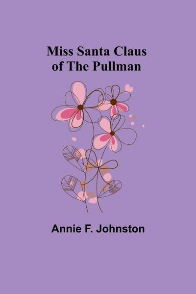 Miss Santa Claus of the Pullman