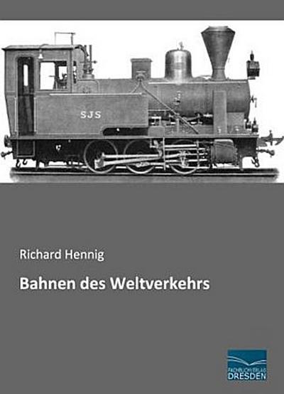 Bahnen des Weltverkehrs