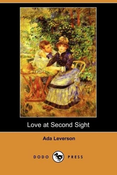 Leverson, A: LOVE AT 2ND SIGHT (DODO PRESS)