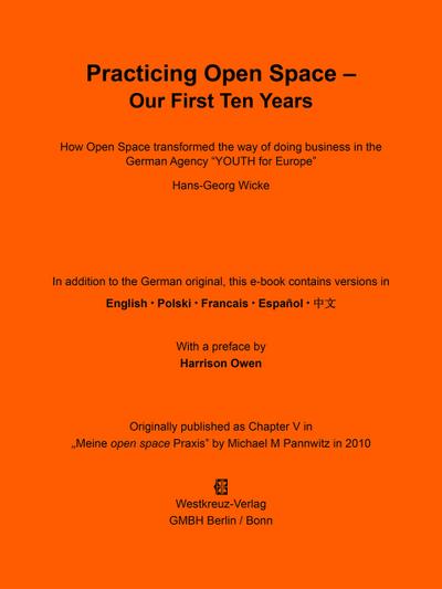 Practicing Open Space - Our First Ten Years