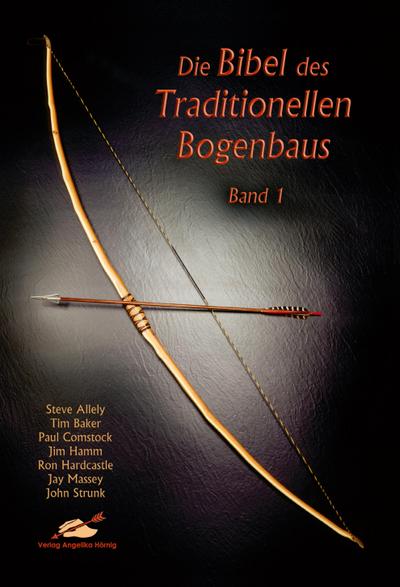 Die Bibel des traditionellen Bogenbaus 1