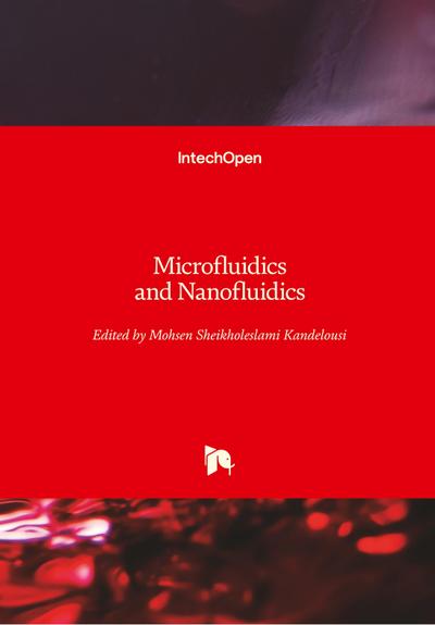 Microfluidics and Nanofluidics