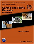Blackwell’s Five-Minute Veterinary Consult Clinical Companion: Canine and Feline Behavior