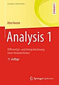 Analysis 1: Differential- und Integralrechnung einer Veränderlichen (Grundkurs Mathematik)