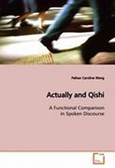 Actually and Qishi