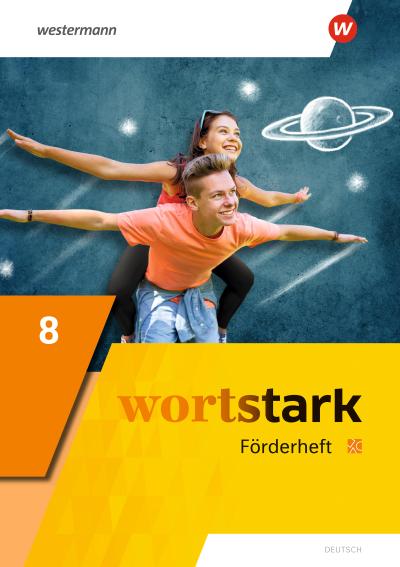 wortstark - Allgemeine Ausgabe 2019: Förderheft 8 (wortstark: Aktuelle Ausgabe)