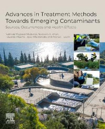 Advances in Treatment Methods Towards Emerging Contaminants