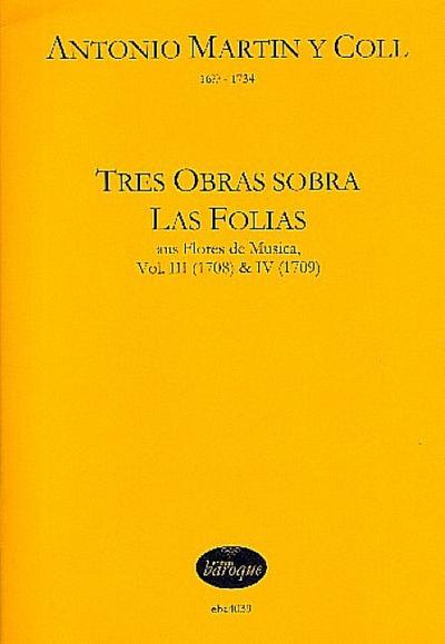 3 Obras sobre Las Folias aus Flores de musica Band 3 und 4für Tasteninstrument