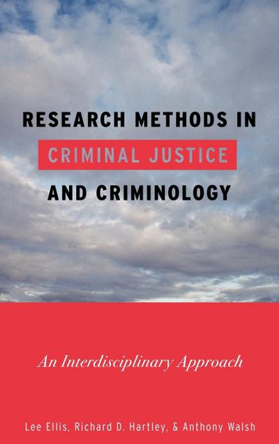 Research Methods in Criminal Justice and Criminology