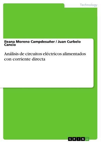 Análisis de circuitos eléctricos alimentados con corriente directa