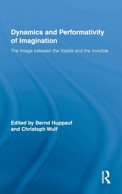 Dynamics and Performativity of Imagination