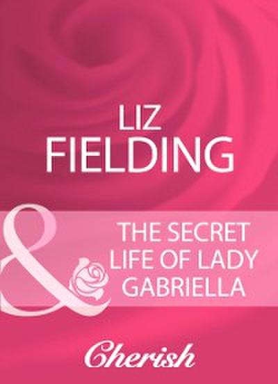 SECRET LIFE OF LADY GABRIEL EB