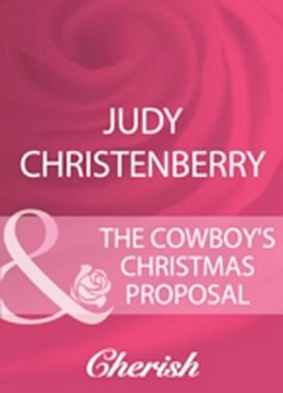 Cowboy’s Christmas Proposal