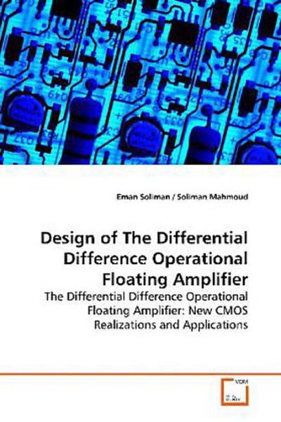 Design of The Differential Difference Operational  Floating Amplifier