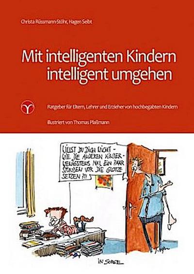 Mit intelligenten Kindern intelligent umgehen