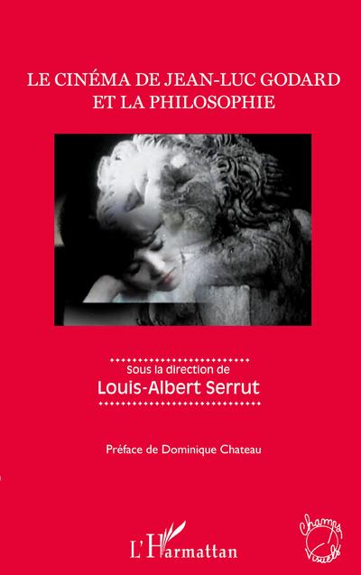 Le cinéma de Jean-Luc Godard et la philosophie