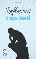 Reflexões de um gestor educacional