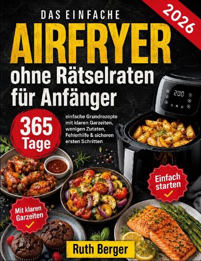 Airfryer ohne Rätselraten für Anfänger