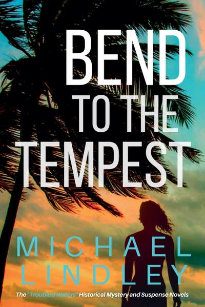Bend To The Tempest