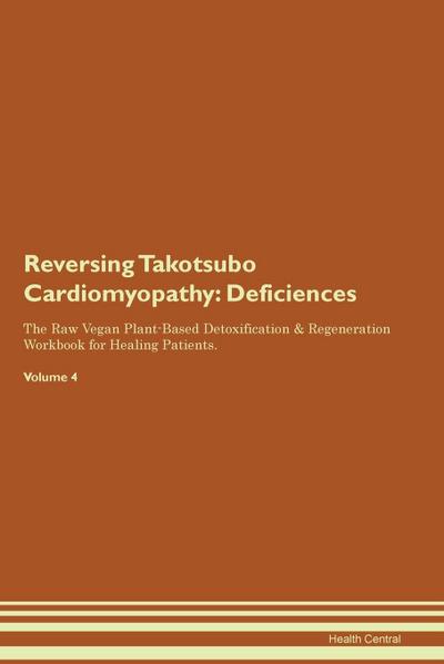 Reversing Takotsubo Cardiomyopathy