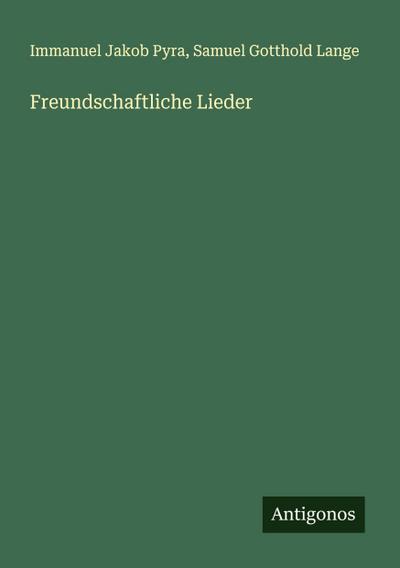 Freundschaftliche Lieder
