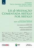 Lei de mediação comentada artigo por artigo: dedicado à memória da Profª Ada Pellegrini Grinover - 2. ed. - 2020.