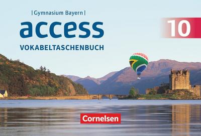 Access - Bayern 10. Jahrgangsstufe - Vokabeltaschenbuch 