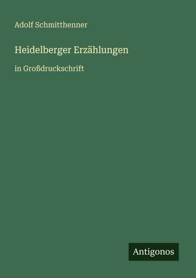 Heidelberger Erzählungen