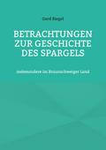 Betrachtungen zur Geschichte des Spargels