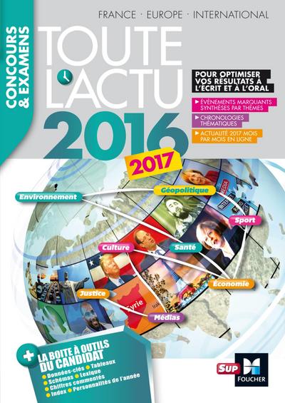 Toute l’actu 2016 Sujets et chiffres de l’actualité 2016 - Concours & examens