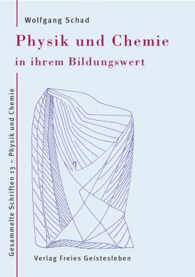 Physik und Chemie in ihrem Bildungswert