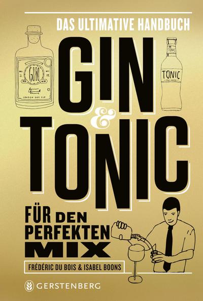 Gin & Tonic - Goldene Edition