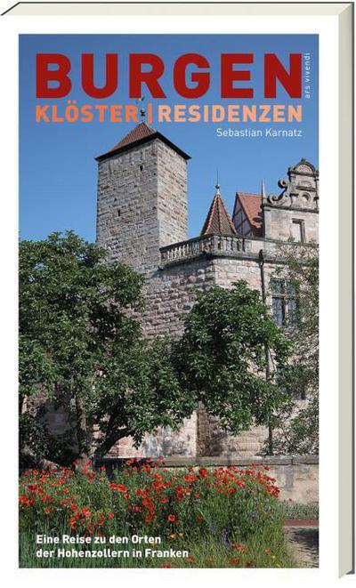 Burgen, Klöster, Residenzen
