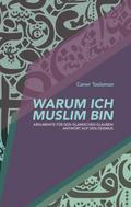 Warum ich Muslim bin
