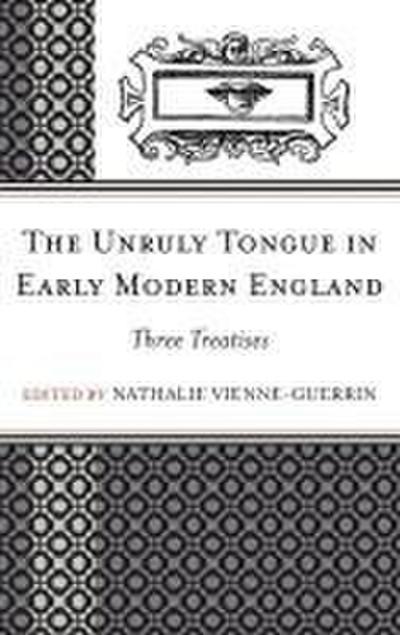 Unruly Tongue in Early Modern England