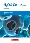 H2O & Co - Realschule Bayern 2020 - 10. Schuljahr - Wahlpflichtfächergruppe II-III