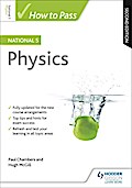 How to Pass National 5 Physics, Second Edition