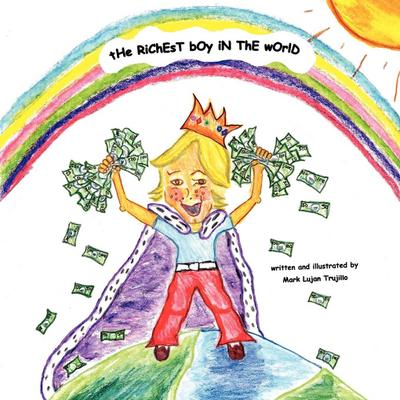 tHe RiChEsT bOy iN ThE wOrlD