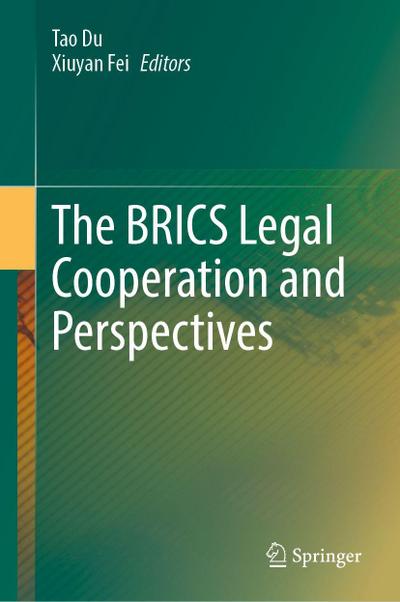 The BRICS Legal Cooperation and Perspectives