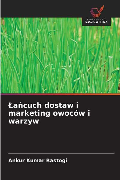 ¿a¿cuch dostaw i marketing owoców i warzyw