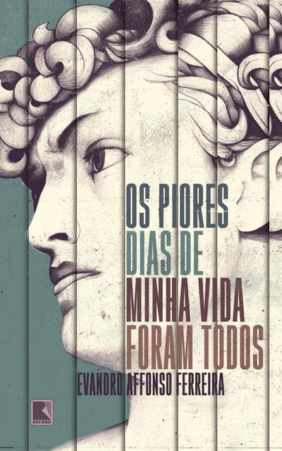 Os piores dias de minha vida foram todos