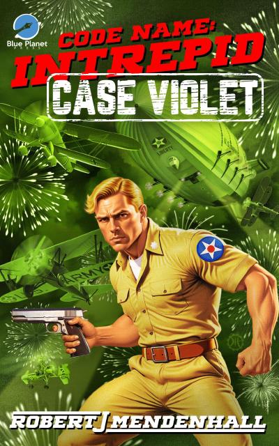 Case Violet (Code Name: Intrepid, #5)