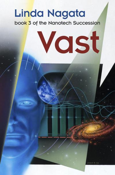 Vast (The Nanotech Succession, #3)