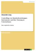 Controlling von Kundenbeziehungen. Instrumente und